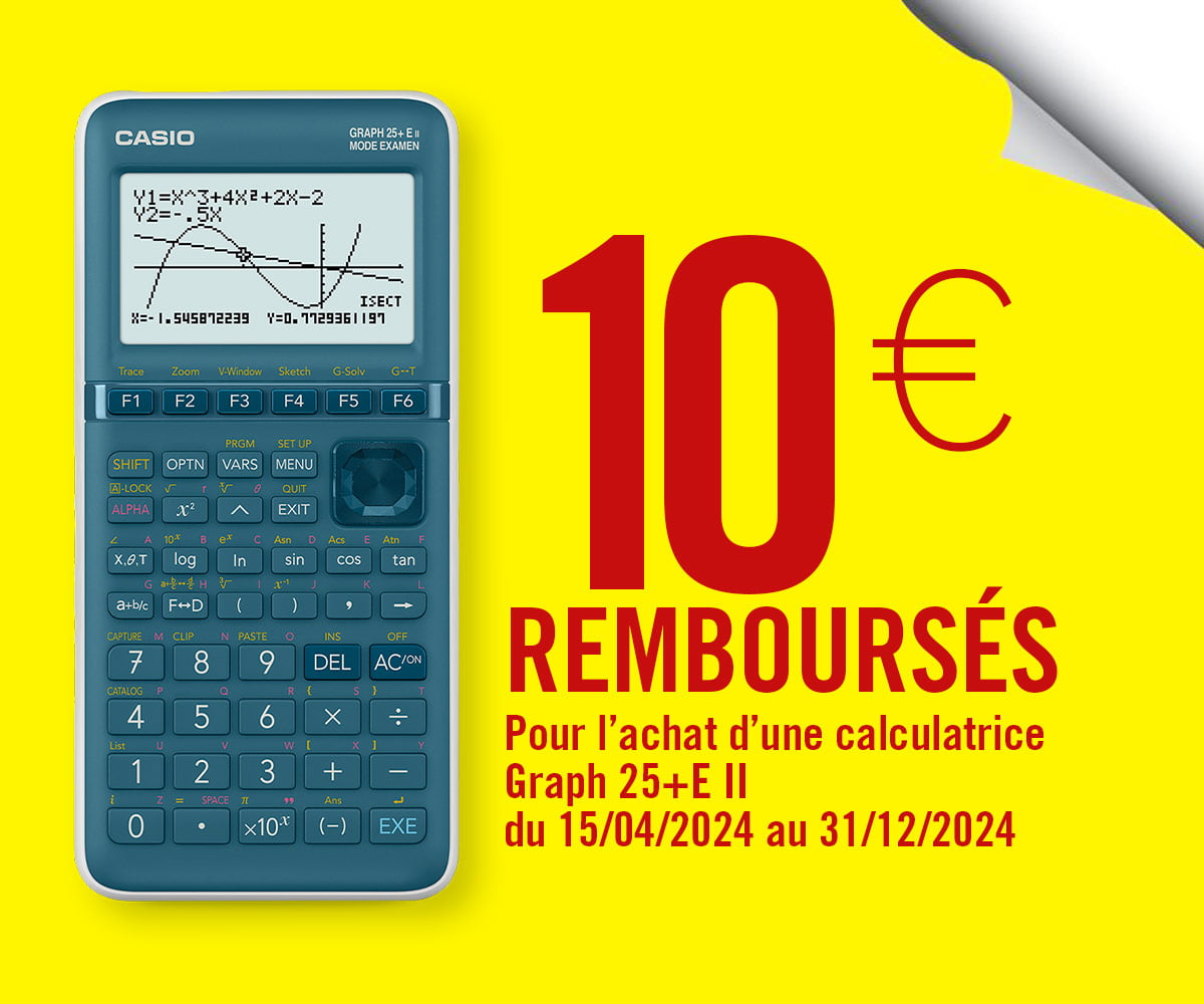 10€ remboursés - Calculatrice Graph 25+E II